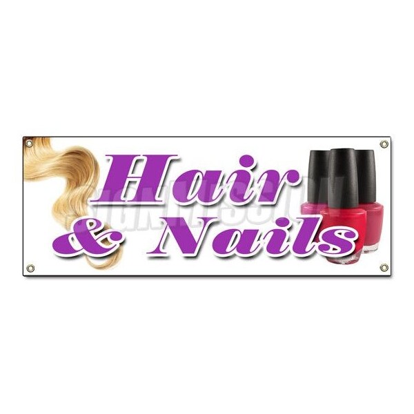 Signmission HAIR & NAILS BANNER SIGN coloring manicurist pedicure perms stylist B-Hair & Nails - main